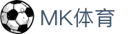 MK体育(中国)-官方网站首页